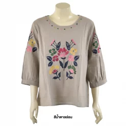 เสื้อสตรีคอกลม แขนยาว  4 ส่วนจั๊มปลายแขน  ตกแต่งลายปักรูปดอกไม้